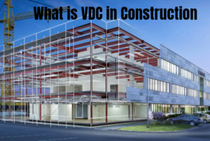 What is VDC in Construction