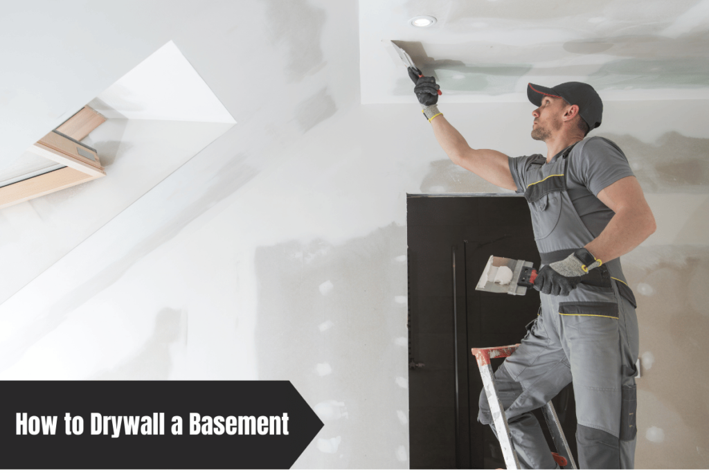 How to Drywall a Basement